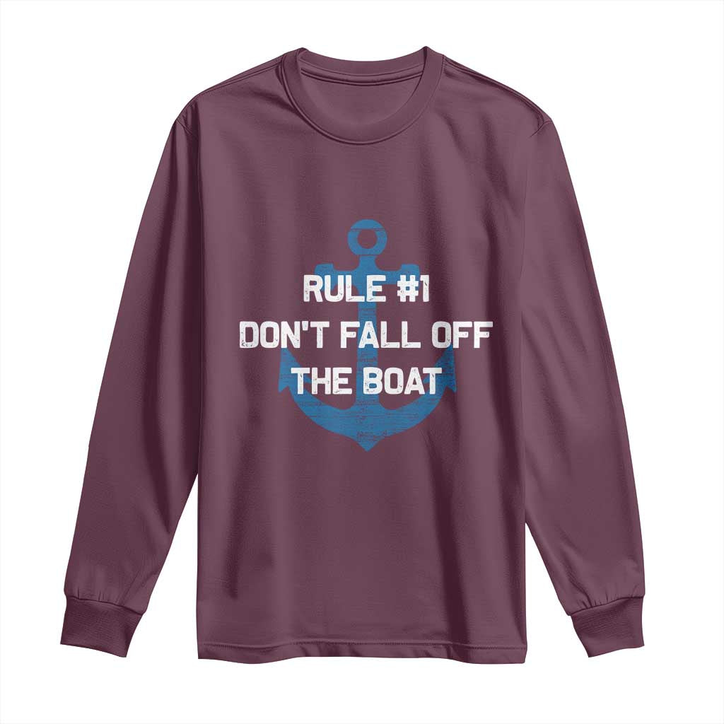 Funny Cruise Long Sleeve Shirt Rule #1 Dont Fall Off The Boat - Print Your Wear