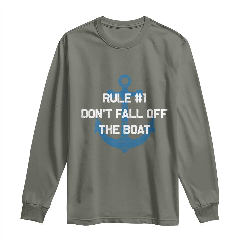 Funny Cruise Long Sleeve Shirt Rule #1 Dont Fall Off The Boat - Print Your Wear