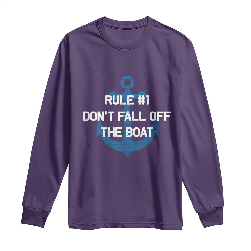 Funny Cruise Long Sleeve Shirt Rule #1 Dont Fall Off The Boat - Print Your Wear