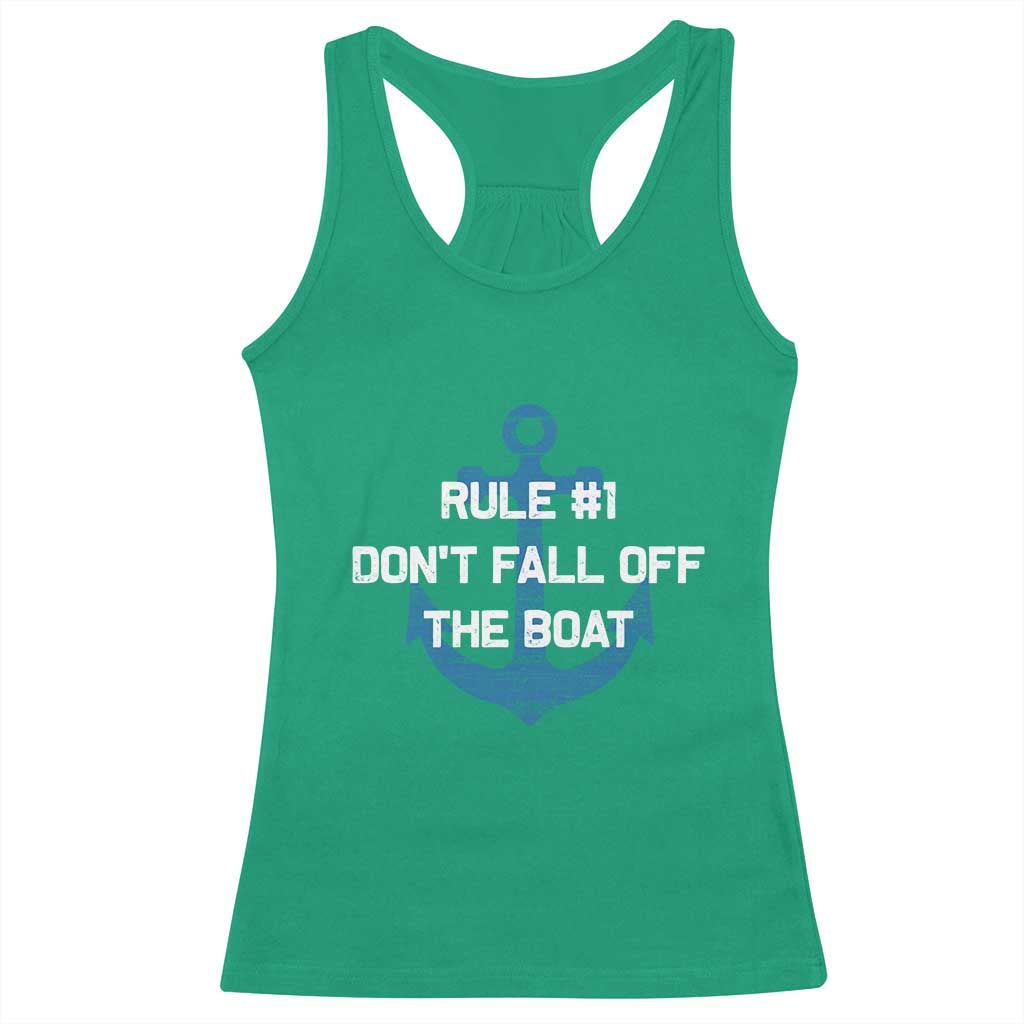 Funny Cruise Racerback Tank Top Rule #1 Dont Fall Off The Boat - Print Your Wear