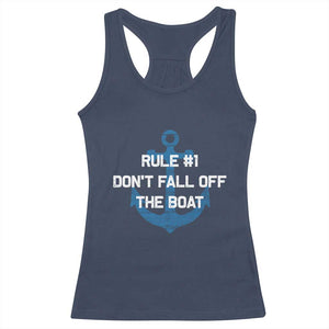 Funny Cruise Racerback Tank Top Rule #1 Dont Fall Off The Boat - Print Your Wear
