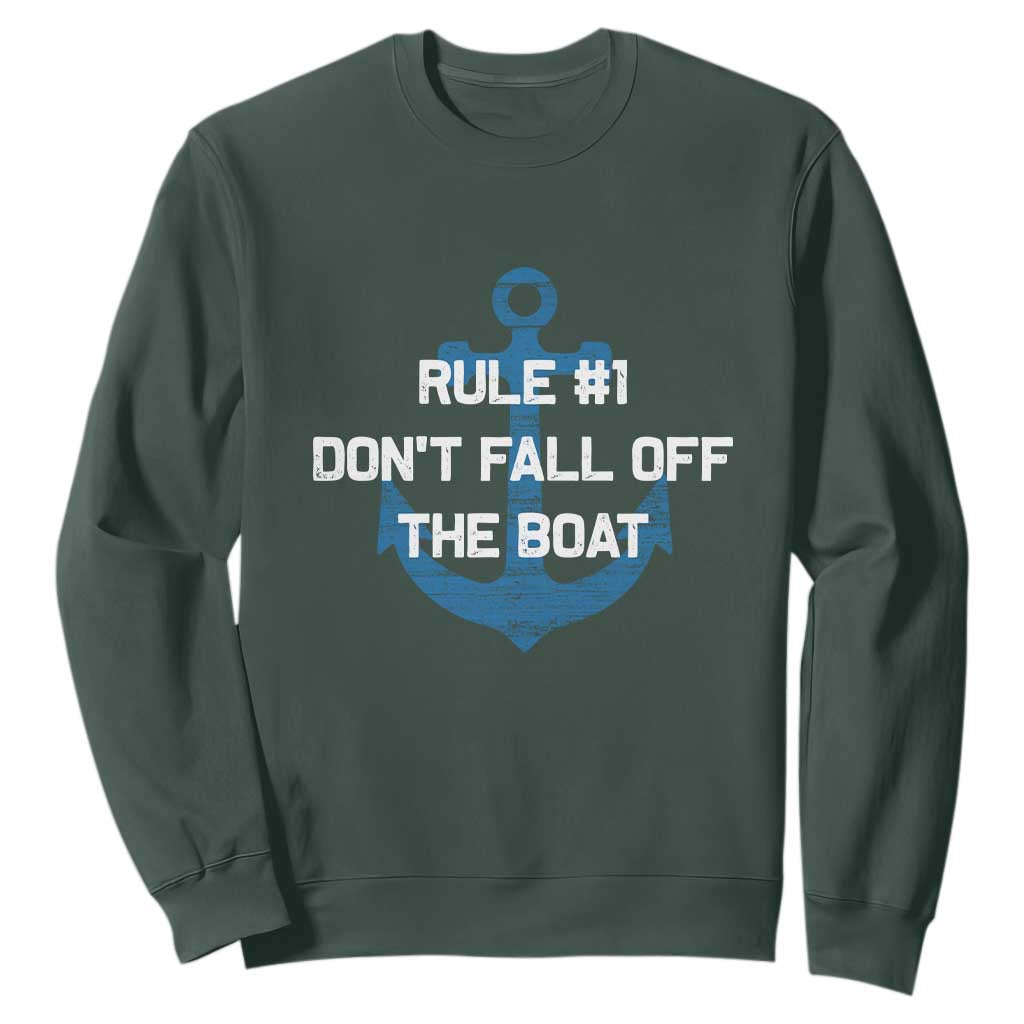 Funny Cruise Sweatshirt Rule #1 Dont Fall Off The Boat - Print Your Wear