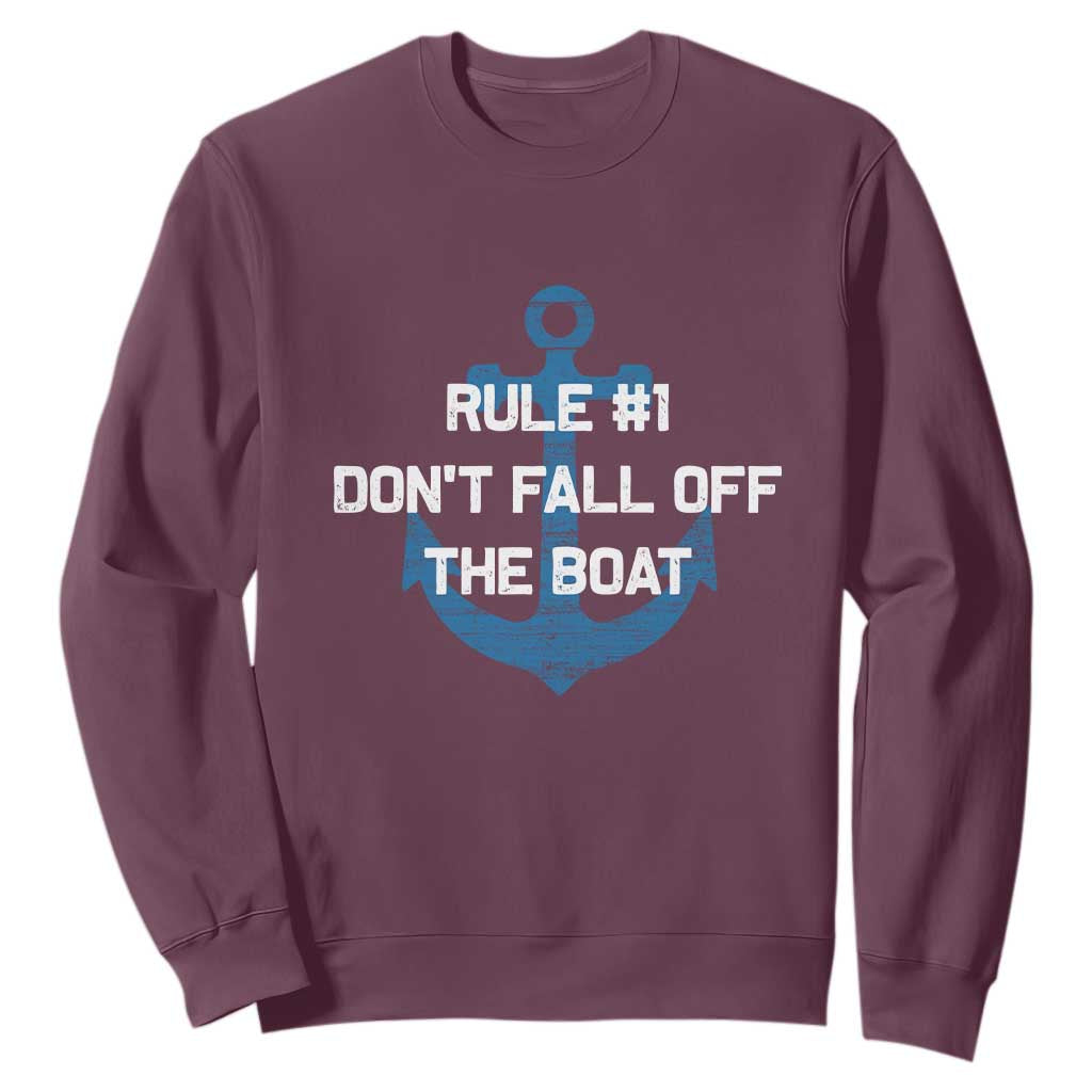 Funny Cruise Sweatshirt Rule #1 Dont Fall Off The Boat - Print Your Wear