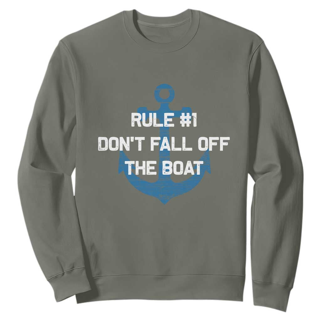 Funny Cruise Sweatshirt Rule #1 Dont Fall Off The Boat - Print Your Wear