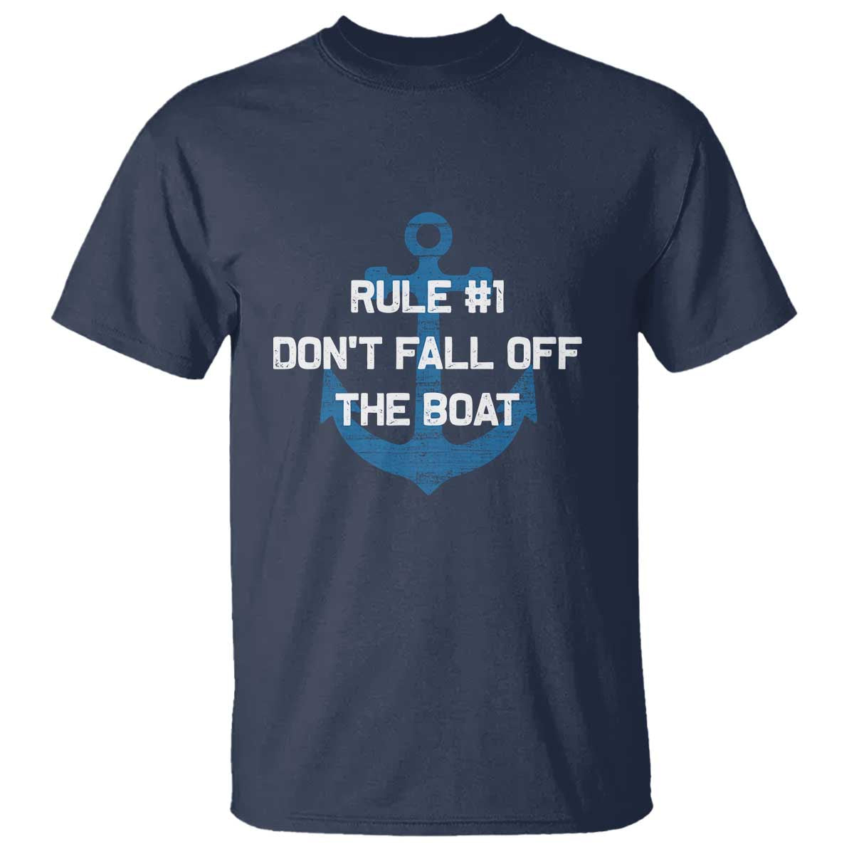 Funny Cruise T Shirt Rule #1 Dont Fall Off The Boat - Print Your Wear