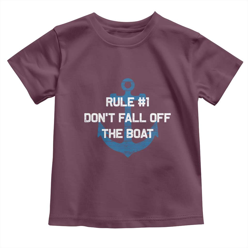 Funny Cruise Toddler T Shirt Rule #1 Dont Fall Off The Boat - Print Your Wear