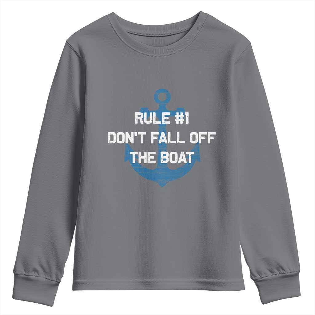 Funny Cruise Youth Sweatshirt Rule #1 Dont Fall Off The Boat - Print Your Wear