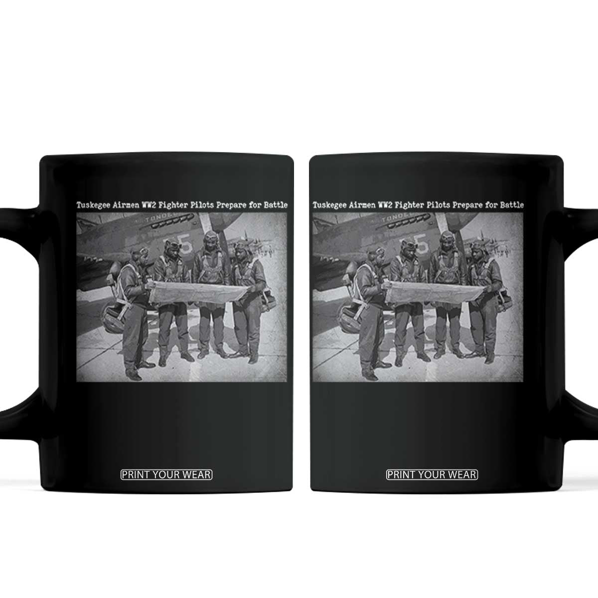 Tuskegee Airmen Coffee Mug African American Heroes Preparing for Battle WW2 TS10 Black Print Your Wear