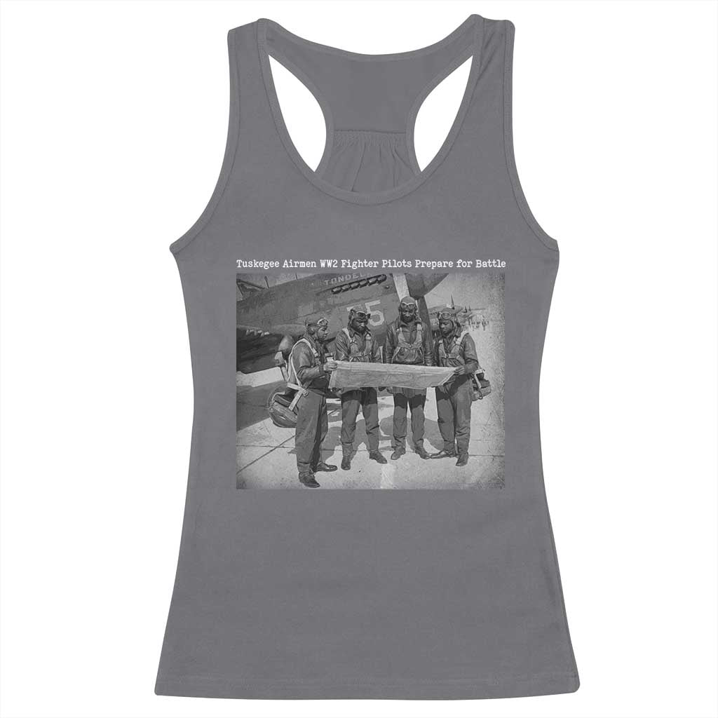 Tuskegee Airmen Racerback Tank Top African American Heroes Preparing for Battle WW2 TS10 Charcoal Print Your Wear