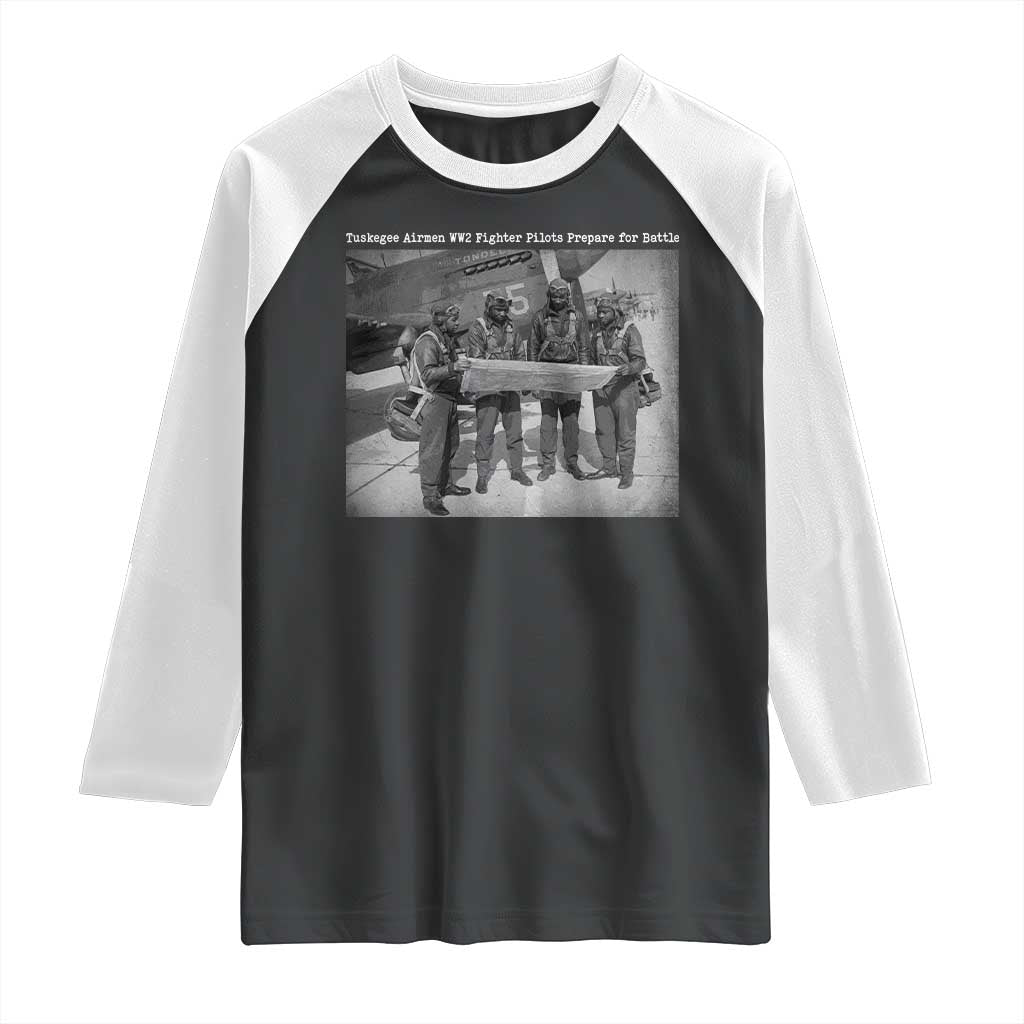 Tuskegee Airmen Raglan Shirt African American Heroes Preparing for Battle WW2 TS10 Black White Print Your Wear