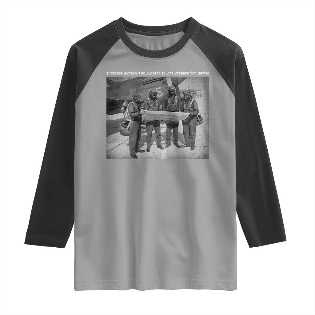 Tuskegee Airmen Raglan Shirt African American Heroes Preparing for Battle WW2 TS10 Sport Gray Black Print Your Wear