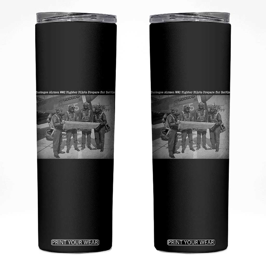 Tuskegee Airmen Skinny Tumbler African American Heroes Preparing for Battle WW2 TS10 Black Print Your Wear