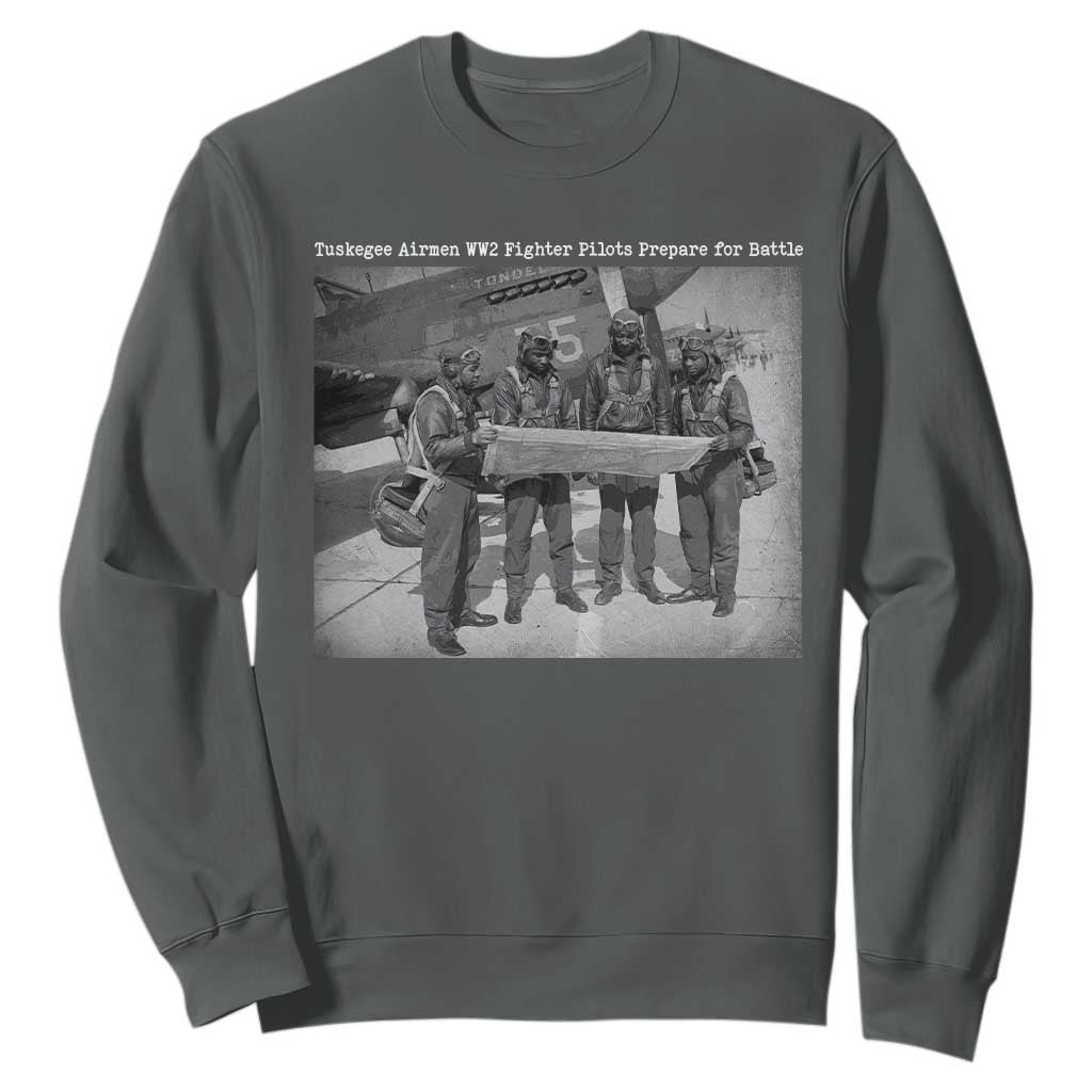Tuskegee Airmen Sweatshirt African American Heroes Preparing for Battle WW2 TS10 Dark Heather Print Your Wear