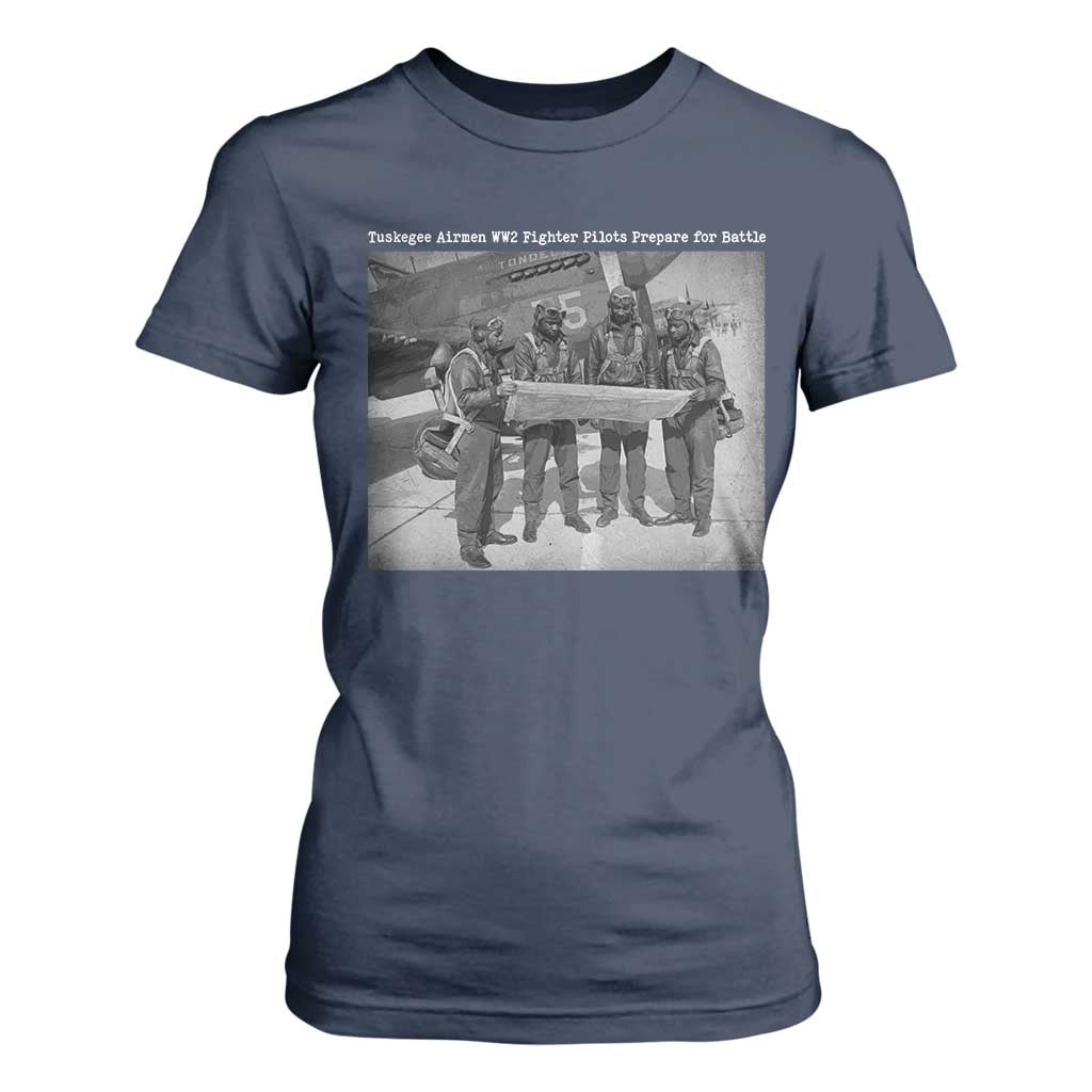 Tuskegee Airmen T Shirt For Women African American Heroes Preparing for Battle WW2 TS10 Navy Print Your Wear