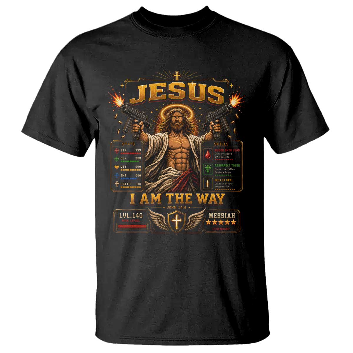 Jesus I Am the Way Character Stats RPG Books T Shirt