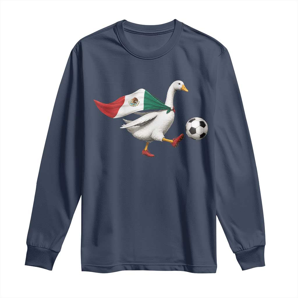 Mexico Soccer Goose Long Sleeve Shirt Mexico Futbol Fan TS10 Navy Print Your Wear