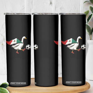 Mexico Soccer Goose Skinny Tumbler Mexico Futbol Fan TS10 Print Your Wear