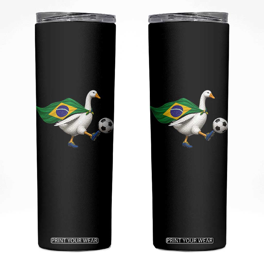 Brazil Soccer Goose Skinny Tumbler Brazilian Flag Patriotic Football Fan Graphic TS10 Black Print Your Wear