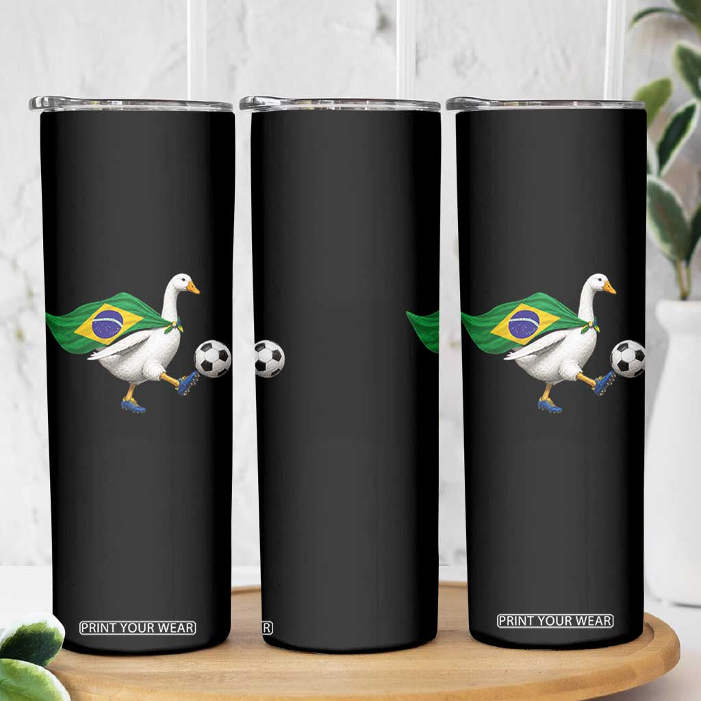 Brazil Soccer Goose Skinny Tumbler Brazilian Flag Patriotic Football Fan Graphic TS10 Print Your Wear