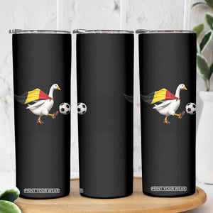 Belgium Soccer Goose Skinny Tumbler Belgian Flag Patriotic Football Fan Graphic TS10 Print Your Wear
