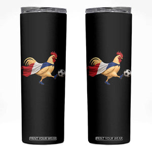 Funny France Soccer Skinny Tumbler Rooster Wearing French Flag Patriotic Football Fan Graphic TS10 Black Print Your Wear