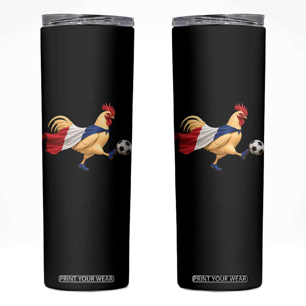 Funny France Soccer Skinny Tumbler Rooster Wearing French Flag Patriotic Football Fan Graphic TS10 Black Print Your Wear