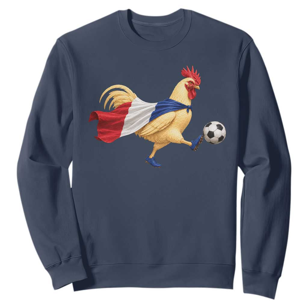 Funny France Soccer Sweatshirt Rooster Wearing French Flag Patriotic Football Fan Graphic TS10 Navy Print Your Wear