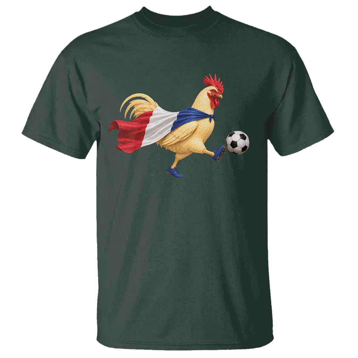 Funny France Soccer T Shirt Rooster Wearing French Flag Patriotic Football Fan Graphic TS10 Dark Forest Green Print Your Wear