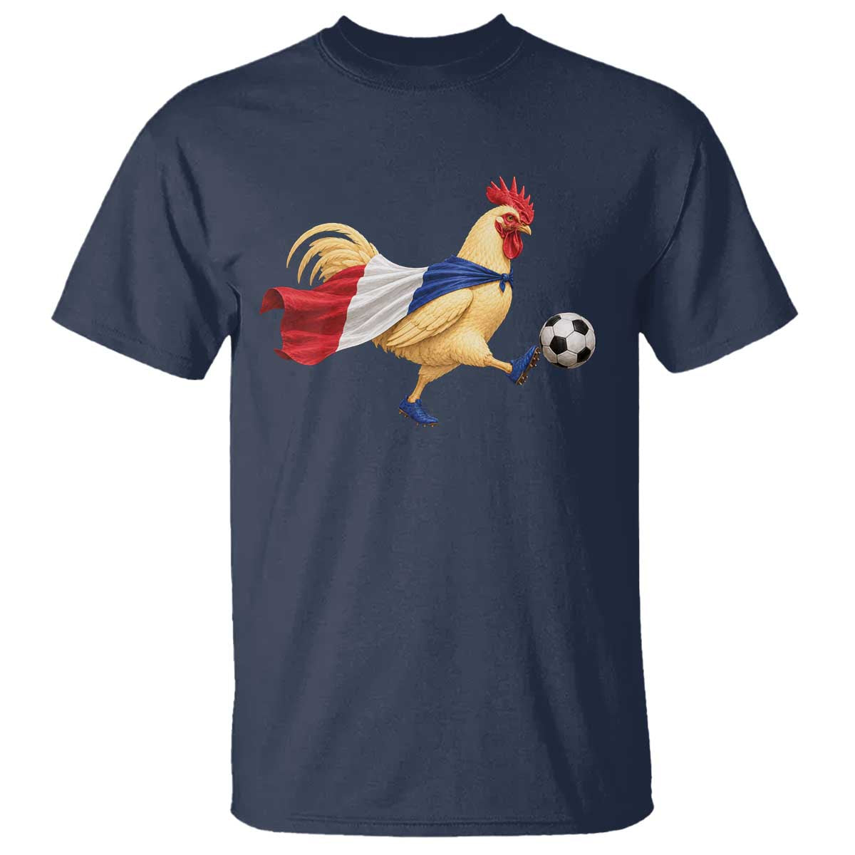Funny France Soccer T Shirt Rooster Wearing French Flag Patriotic Football Fan Graphic TS10 Navy Print Your Wear