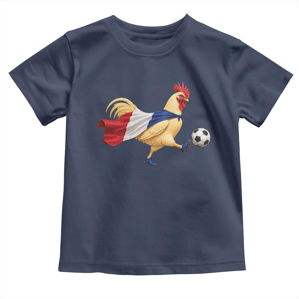 Funny France Soccer Toddler T Shirt Rooster Wearing French Flag Patriotic Football Fan Graphic TS10 Navy Print Your Wear