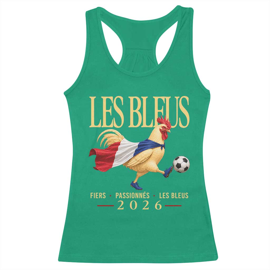 Les Bleus 2026 France Soccer Racerback Tank Top Rooster Wearing French Flag Patriotic Football Fan Graphic TS10 Irish Green Print Your Wear