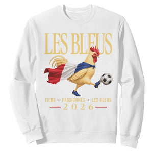 Les Bleus 2026 France Soccer Sweatshirt Rooster Wearing French Flag Patriotic Football Fan Graphic TS10 White Print Your Wear