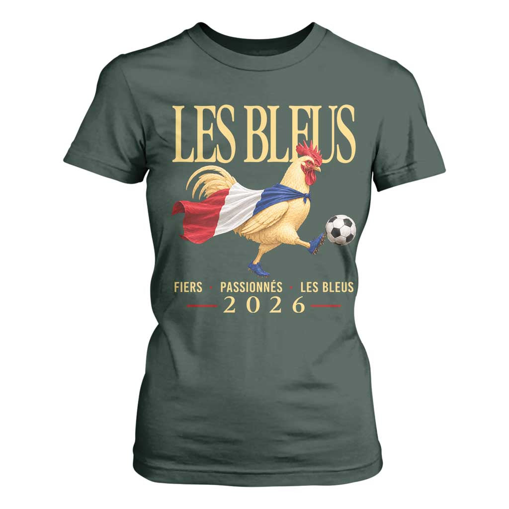 Les Bleus 2026 France Soccer T Shirt For Women Rooster Wearing French Flag Patriotic Football Fan Graphic TS10 Dark Forest Green Print Your Wear
