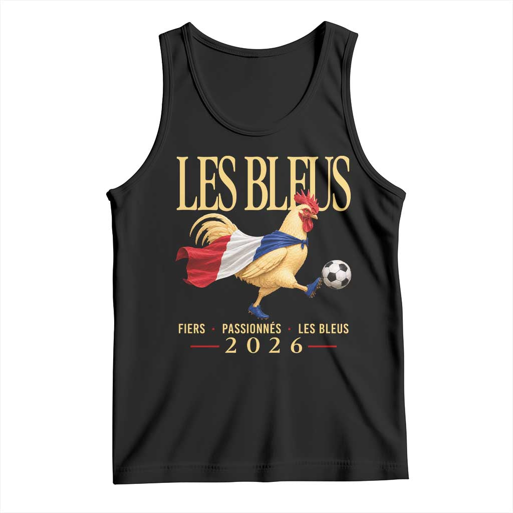 Les Bleus 2026 France Soccer Tank Top Rooster Wearing French Flag Patriotic Football Fan Graphic TS10 Black Print Your Wear