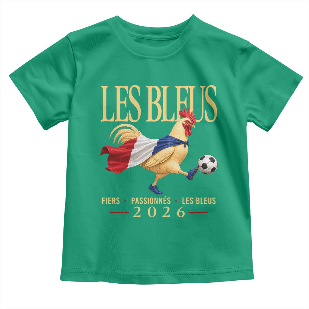 Les Bleus 2026 France Soccer Toddler T Shirt Rooster Wearing French Flag Patriotic Football Fan Graphic TS10 Irish Green Print Your Wear