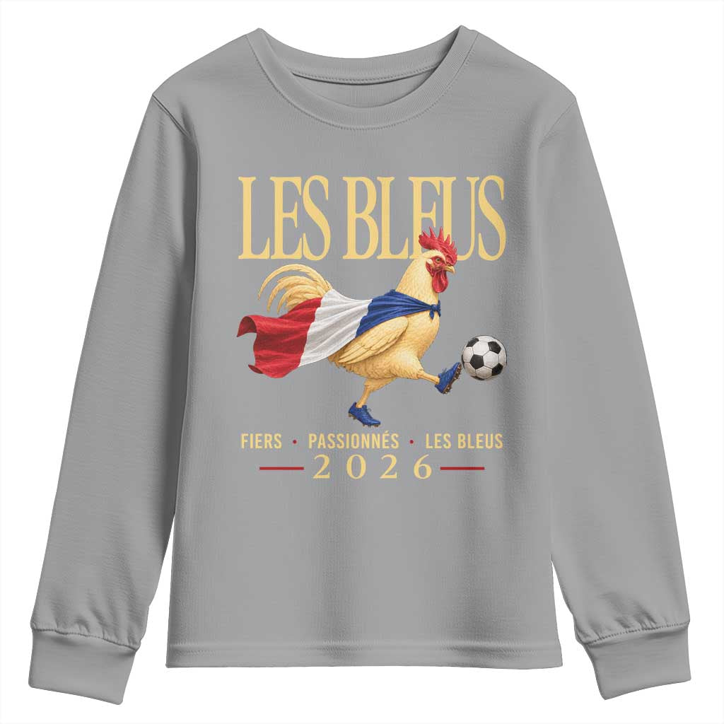 Les Bleus 2026 France Soccer Youth Sweatshirt Rooster Wearing French Flag Patriotic Football Fan Graphic TS10 Sport Gray Print Your Wear