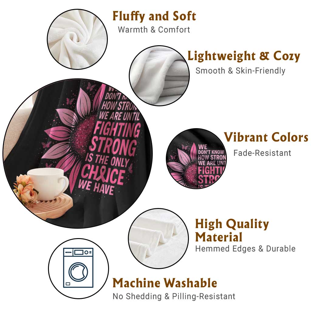 Breast Cancer Throw Blanket Pink Ribbon Being Strong Quote Support Gift TS10 Print Your Wear