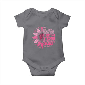 Breast Cancer Baby Onesie Pink Ribbon Being Strong Quote Support Gift TS10 Charcoal Print Your Wear