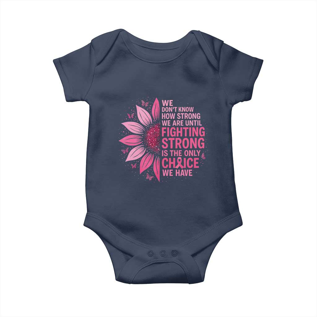 Breast Cancer Baby Onesie Pink Ribbon Being Strong Quote Support Gift TS10 Navy Print Your Wear