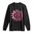 Breast Cancer Long Sleeve Shirt Pink Ribbon Being Strong Quote Support Gift - Print Your Wear