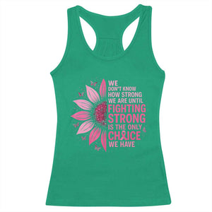 Breast Cancer Racerback Tank Top Pink Ribbon Being Strong Quote Support Gift TS10 Irish Green Print Your Wear
