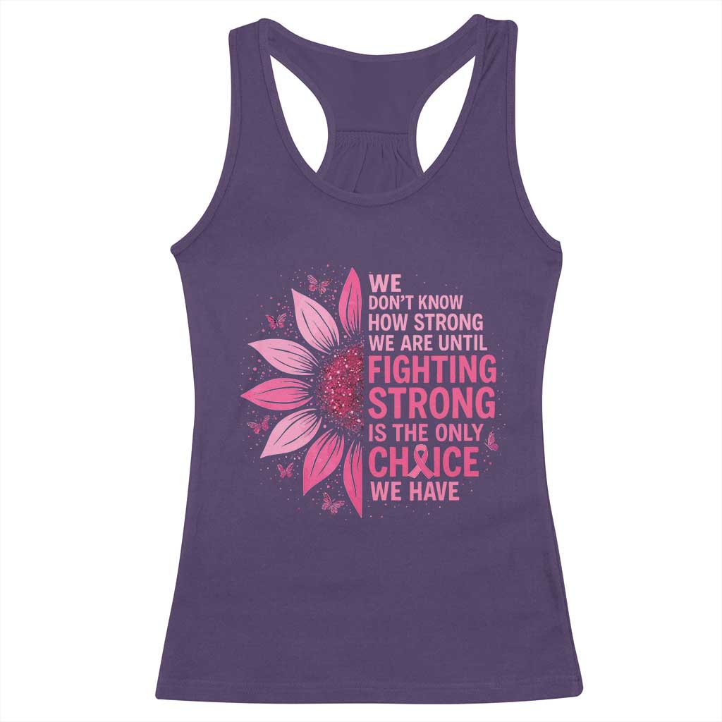 Breast Cancer Racerback Tank Top Pink Ribbon Being Strong Quote Support Gift TS10 Purple Print Your Wear