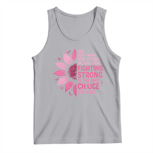 Breast Cancer Tank Top Pink Ribbon Being Strong Quote Support Gift TS10 Athletic Heather Print Your Wear