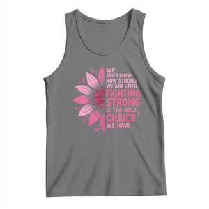Breast Cancer Tank Top Pink Ribbon Being Strong Quote Support Gift TS10 Black Heather Print Your Wear