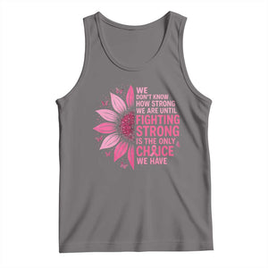 Breast Cancer Tank Top Pink Ribbon Being Strong Quote Support Gift TS10 Deep Heather Print Your Wear