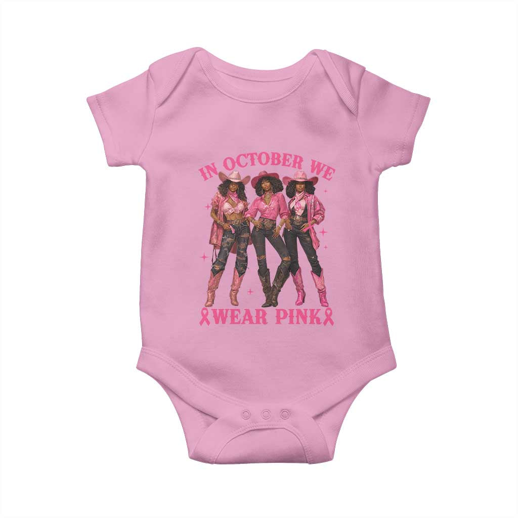 In October We Wear Pink Baby Onesie Breast Cancer Awareness Month Cowgirl Pink Ribbon TS10 Light Pink Print Your Wear