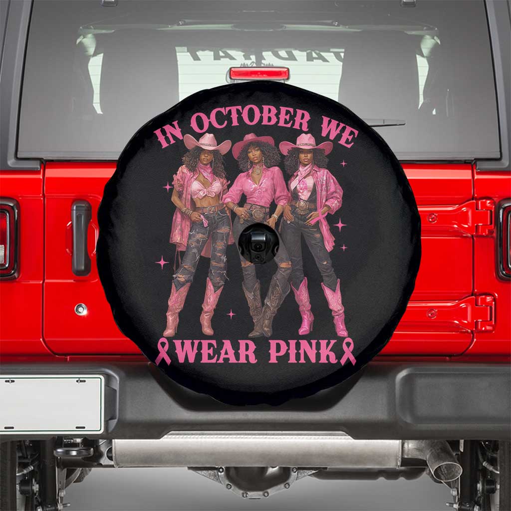 In October We Wear Pink Spare Tire Cover Breast Cancer Awareness Month Cowgirl Pink Ribbon TS10 Black Print Your Wear
