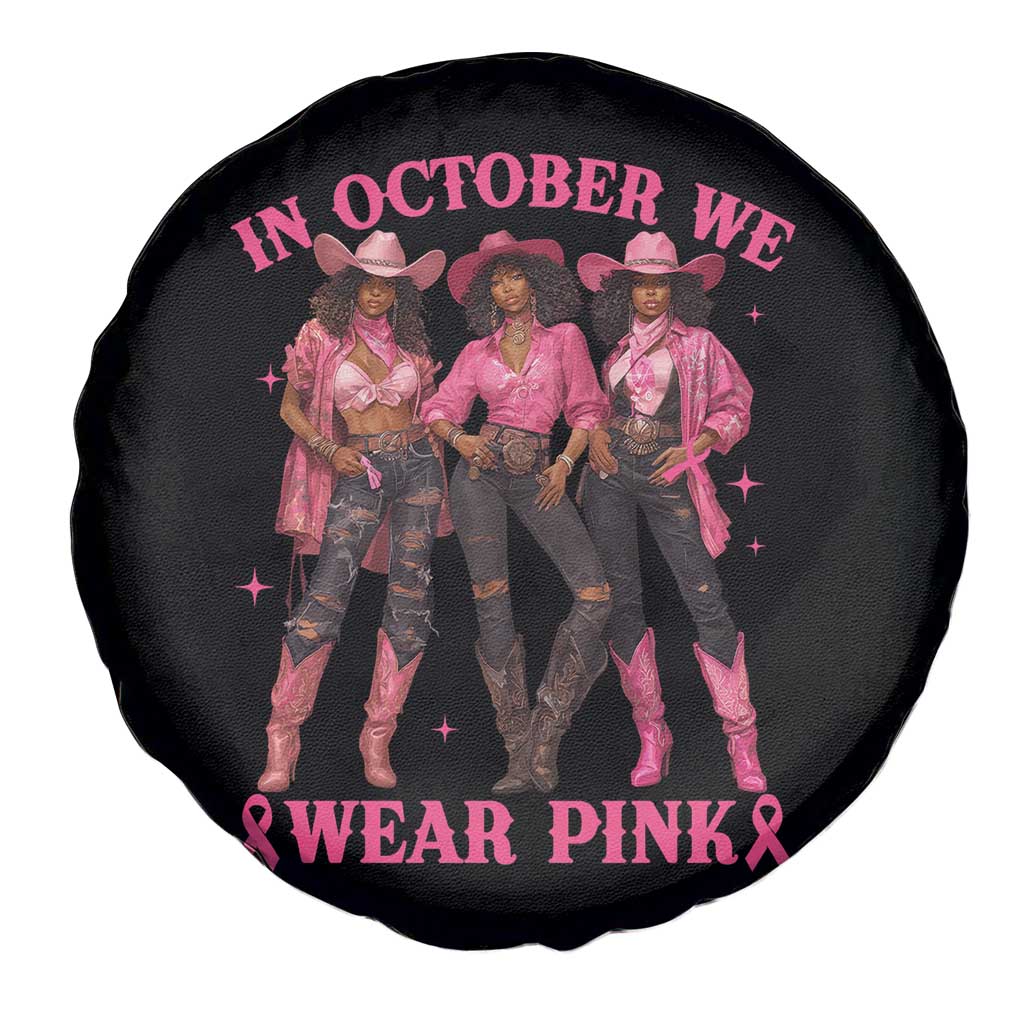 In October We Wear Pink Spare Tire Cover Breast Cancer Awareness Month Cowgirl Pink Ribbon TS10 Print Your Wear