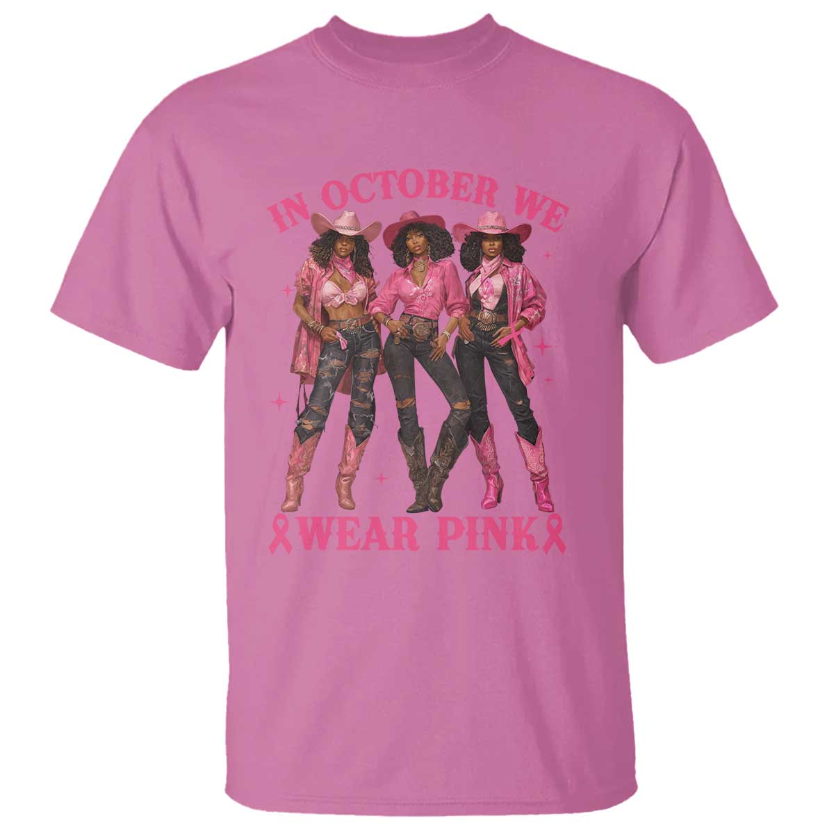 In October We Wear Pink T Shirt Breast Cancer Awareness Month Cowgirl Pink Ribbon TS10 Azalea Print Your Wear