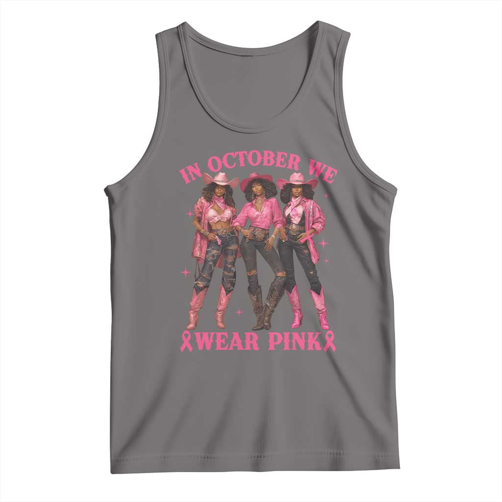 In October We Wear Pink Tank Top Breast Cancer Awareness Month Cowgirl Pink Ribbon TS10 Deep Heather Print Your Wear